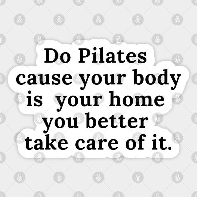 Do Pilates. Sticker by create